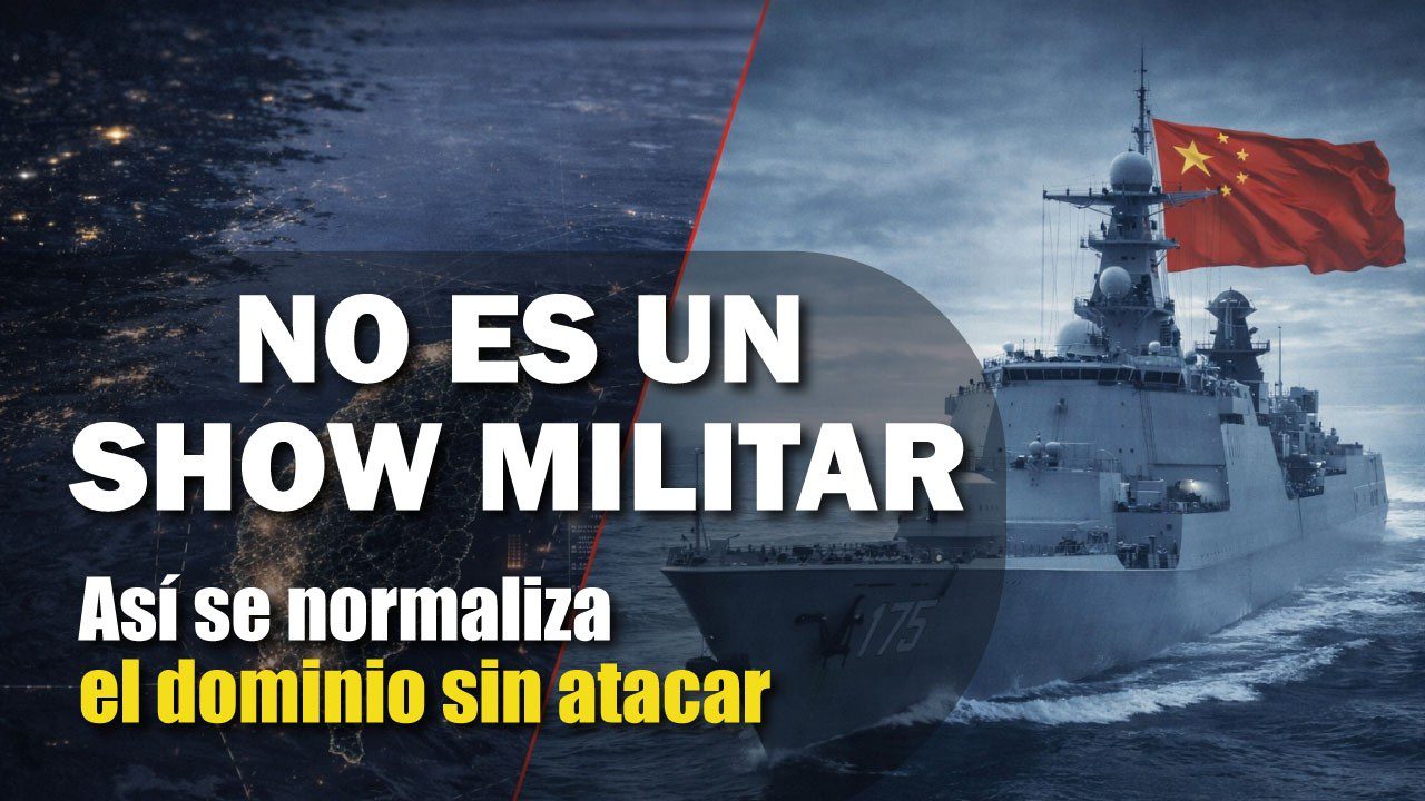 China ya no ensaya una guerra: normaliza el control alrededor de Taiwán